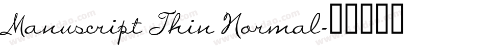 Manuscript Thin Normal字体转换